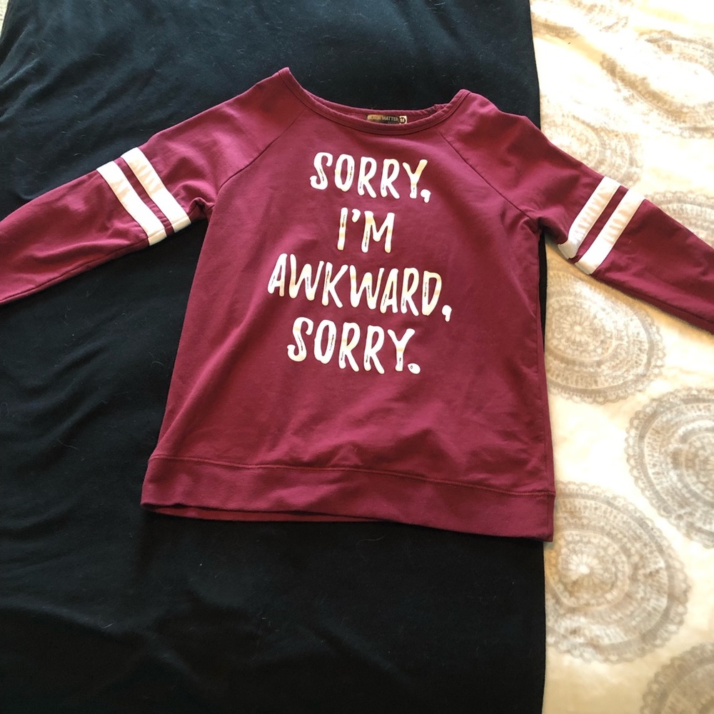 Sorry I’m Awkward Sweatshirt